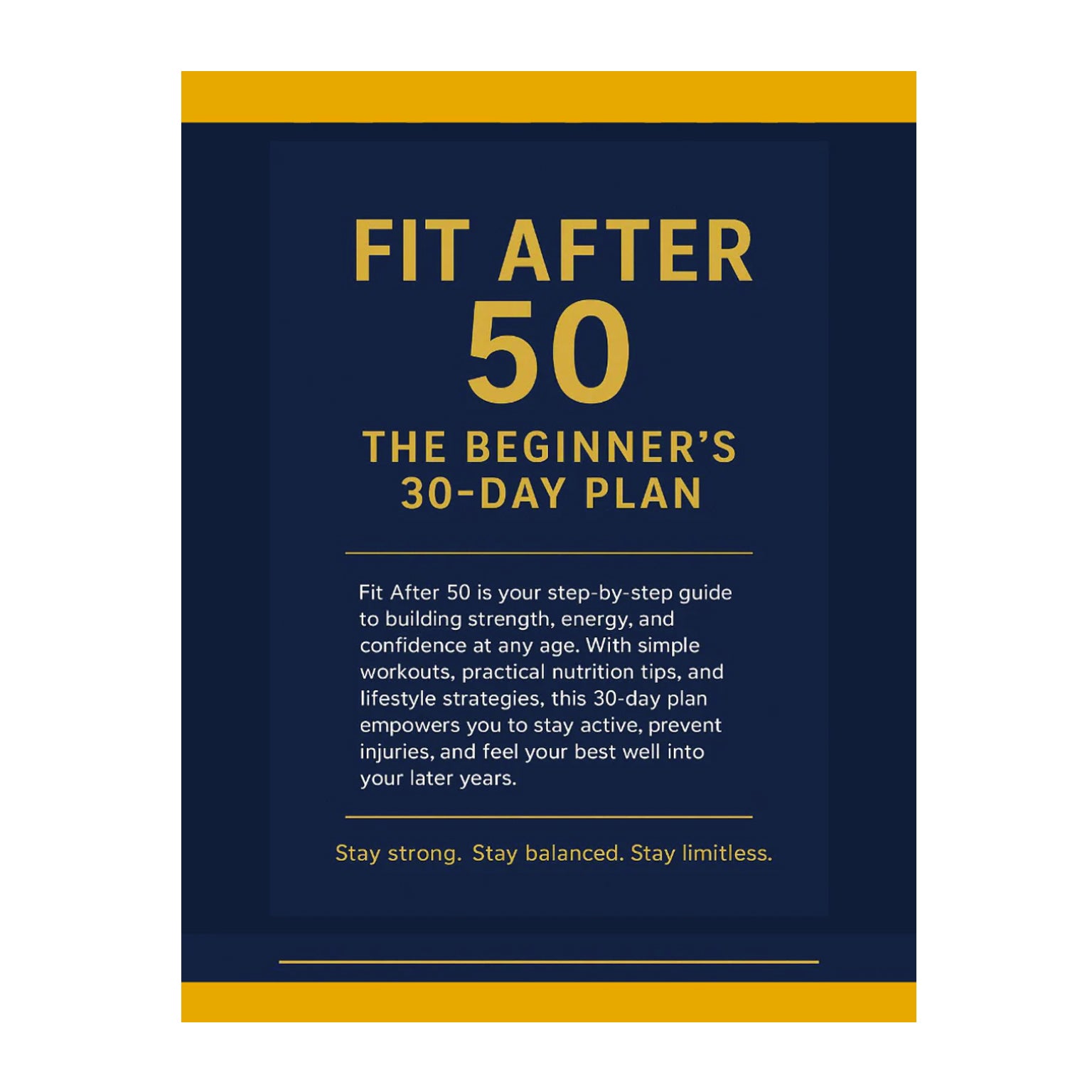 Fit After 50: The Beginner’s 30-Day Plan